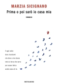 Immagine 0 di Prima O Poi Sar? Io Casa Mia