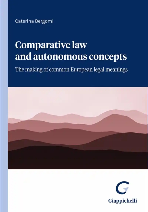 Immagine 0 di Comparative Law And Autonomous Concepts