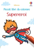 Immagine 0 di Supereroi Piccoli Libri Da Colorare