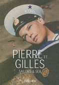 Immagine 0 di Pierre Et Gilles. Sailors & Sea. Ediz. Inglese, Francese E Tedesca