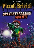 Immagine 0 di Spaventapasseri Viventi. Piccoli Brividi