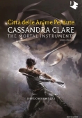 Immagine 0 di Citt? Delle Anime Perdute. Shadowhunters. The Mortal Instruments. Vol. 5