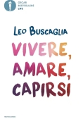 Immagine 0 di Vivere, Amare, Capirsi