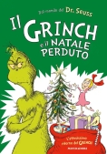 Immagine 0 di Grinch E Il Natale Perduto. Ediz. A Colori (il)