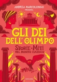 Immagine 0 di Storie E Miti Del Mondo Classico. Gli Dei Dell'olimpo