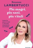 Immagine 0 di Pi? Magri, Pi? Sani, Pi? Vitali