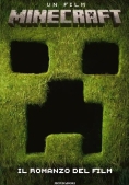 Immagine 0 di Minecraft. Il Romanzo Del Film. Ediz Illustrata