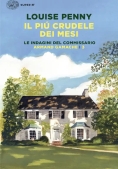 Immagine 0 di Pi? Crudele Dei Mesi. Le Indagini Del Commissario Armand Gamache (il). Vol. 3