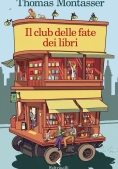 Immagine 0 di Il Club Delle Fate Dei Libri