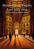 Immagine 0 di Luci Sulla Citta