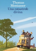 Immagine 0 di Catastrofe Divina (una)