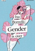 Immagine 0 di Gender Is Over. Ediz. Italiana