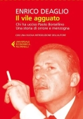 Immagine 0 di Il Vile Agguato - Chi Ha Ucciso Paolo Borsellino