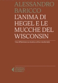 Immagine 0 di Anima Di Hegel E Le Mucche Del Wisconsin. Una Riflessione Su Musica Colta E Modernit? (l')