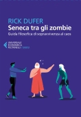 Immagine 0 di Seneca Tra Gli Zombie