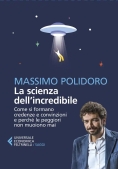 Immagine 0 di Scienza Dell'incredibile