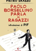 Immagine 0 di Le Parole Di Paolo Borsellino Ai Ragazzi