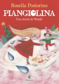 Immagine 0 di Piangiolina. Una Storia Di Natale. Ediz. Illustrata