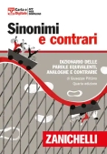 Immagine 0 di Sinonimi E Contrari. Dizionario Fraseologico Delle Parole Equivalenti, Analoghe E Contrarie. Ediz. M