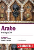 Immagine 0 di Arabo Compatto. Dizionario Italiano-arabo, Arabo-italiano. Ediz. Bilingue