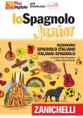 Immagine 0 di Spagnolo Junior. Dizionario Spagnolo-italiano, Italiano-spagnolo. Versione Plus. Con Contenuto Digitale (fornito Elettronicament