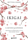 Immagine 0 di Ikigai - Il Metodo Giapponese