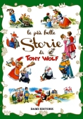 Immagine 0 di Le Piu' Belle Storie Di Tony Wolf