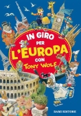 Immagine 0 di In Giro Per L'europa Con Tony Wolf