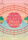 Immagine 0 di Linguaggio Segreto Delle Stagioni (il)