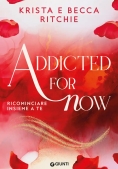 Immagine 0 di Addicted For Now. Ricominciare Insieme A Te. Vol. 3