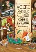 Immagine 0 di Volpe E Figlio. Code E Bottoni