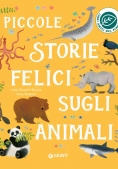 Immagine 0 di Piccole Storie Felici Sugli Animali. Ediz. A Colori