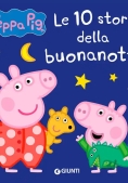 Immagine 0 di 10 Storie Della Buonanotte. Peppa Pig. Ediz. A Colori