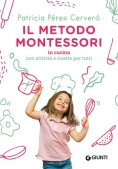 Immagine 0 di Metodo Montessori In Cucina. Con Attivit? E Ricette Per Tutti (il)