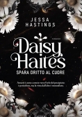 Immagine 0 di Daisy Haites. Spara Dritto Al Cuore