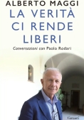 Immagine 0 di Verit? Ci Rende Liberi. Conversazioni Con Paolo Rodari (la)