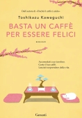 Immagine 0 di Basta Un Caff? Per Essere Felici