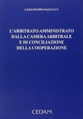 Immagine 0 di Arbitrato Amministrato Dalla C