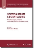 Immagine 0 di Scientia Rerum E Scientia Iuri