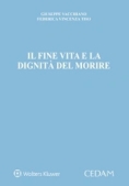 Immagine 0 di Fine Vita E La Dignita' Del Morire