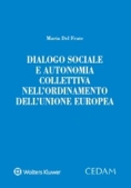 Immagine 0 di Dialogo Sociale Autonomia Collettiva