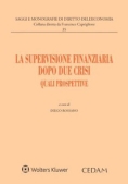 Immagine 0 di Supervisione Finanziaria Dopo Due Crisi