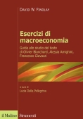 Immagine 0 di Esercizi Di Macroeconomia. Guida Allo Studio Del Testo Di Olivier Blanchard, Alessia Amighini, Francesco Giavazzi. Nuova Ediz.