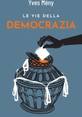 Immagine 0 di Vie Della Democrazia (le)