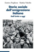 Immagine 0 di Storia Sociale Dell'emigrazione Italiana. Dall'unit? A Oggi