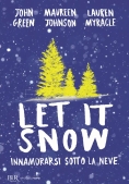 Immagine 0 di Let It Snow. Innamorarsi Sotto La Neve