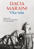 Immagine 0 di Vita Mia. Giappone, 1943. Memorie Di Una Bambina Italiana In Un Campo Di Prigionia