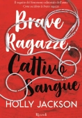 Immagine 0 di Brave Ragazze, Cattivo Sangue