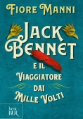 Immagine 0 di Jack Bennet E Il Viaggiatore Dai Mille Volti