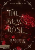 Immagine 0 di Bocciolo Dell'inferno. The Black Rose (il). Vol. 1